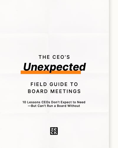 The CEOs Unexpected Field Guide to Board Meetings Cover